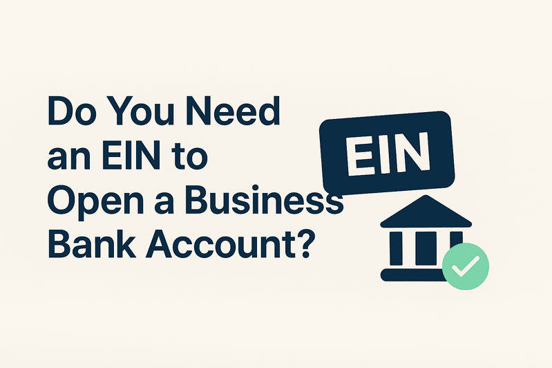 EIN to Open a Business Bank Account